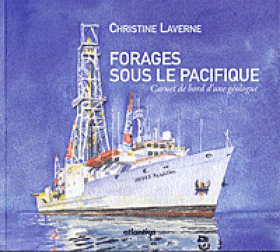 Forages sous le Pacifique : carnet de bord d'une géologue