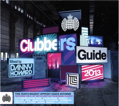 Clubbers guide 2013 - Mixed by Danny Howard