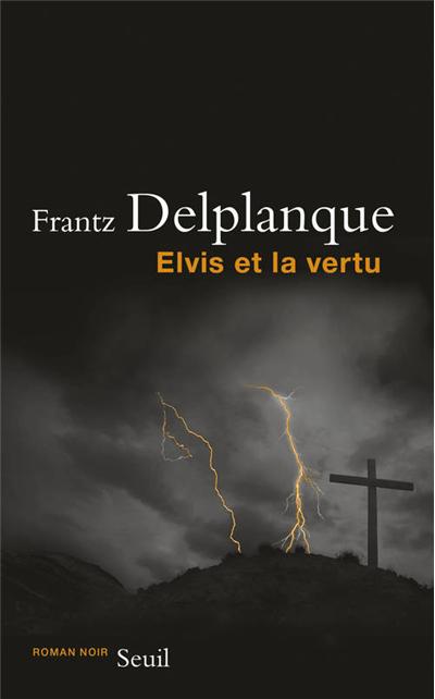 Elvis ou la vertu