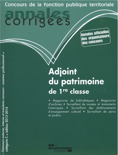 Adjoint du patrimoine de 1re classe - annales corrigées n°37 2013-2014