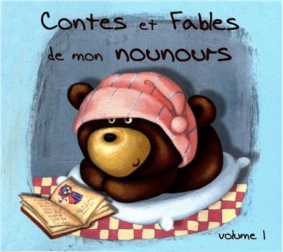 Contes et fables de mon nounours