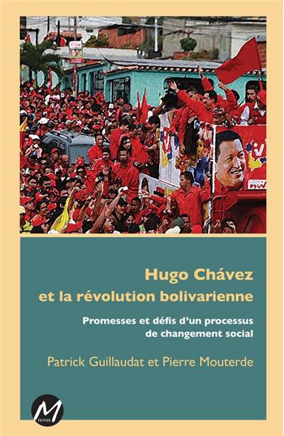 Hugo Chavez et la révolution bolivarienne