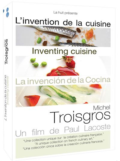 L'Invention de la cuisine : Michel Troisgros