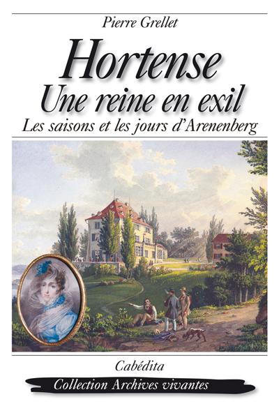 La reine Hortense exilée