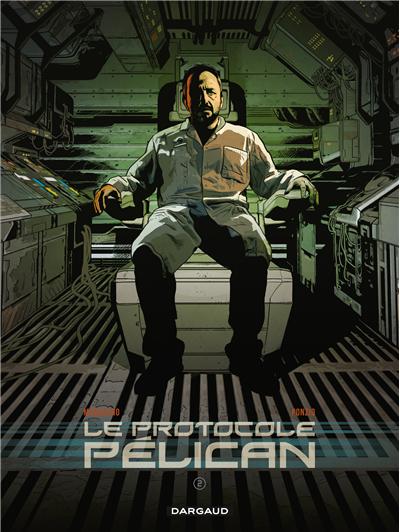 Le Protocole Pélican - Tome 2 - Le Protocole Pélican