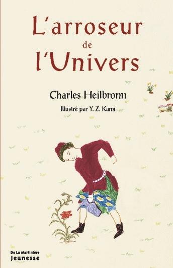 L'Arroseur de l'univers