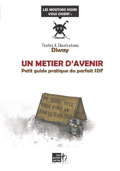 Un métier d'avenir