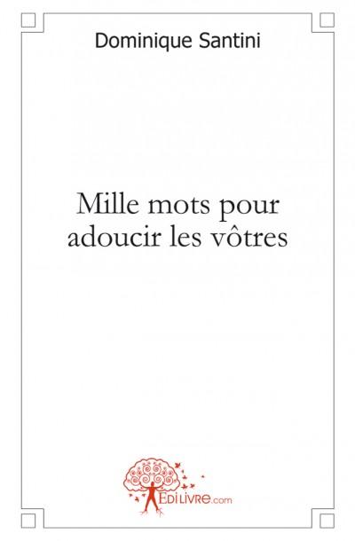 Mille mots pour adoucir les vo