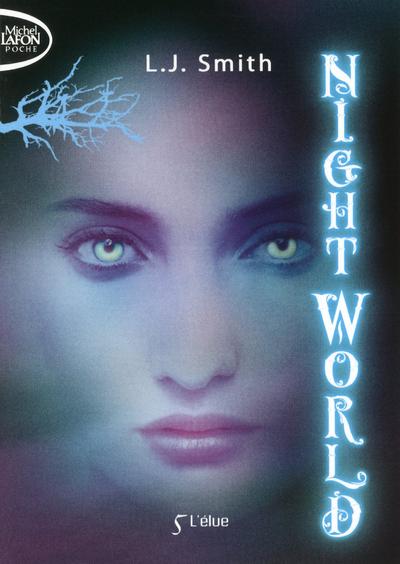 Night World T05 L'Elue