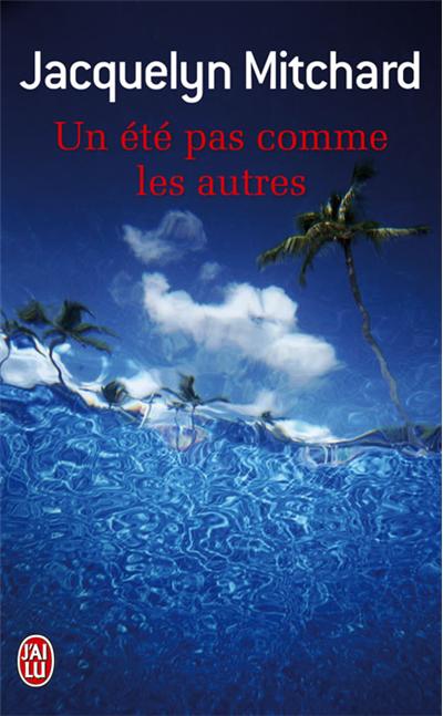 Un ete pas comme les autres