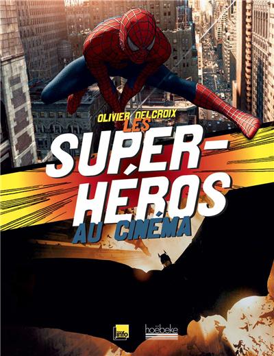 Les super héros au cinéma