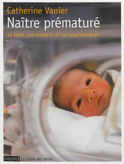 Naitre premature