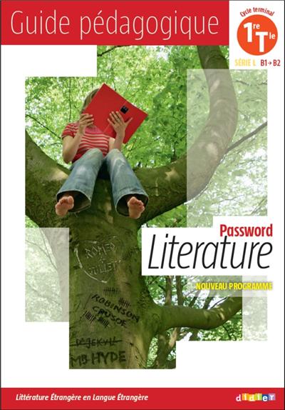 Password Literature 1re Tle série L (éd. 2012) - Guide pédagogique - version papier
