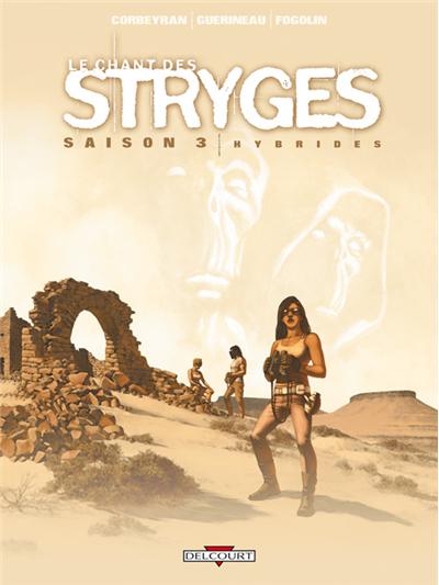 Le chant des stryges saison 3 t15 hybrides