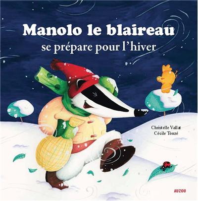 Manolo le blaireau (coll. mes ptits albums)