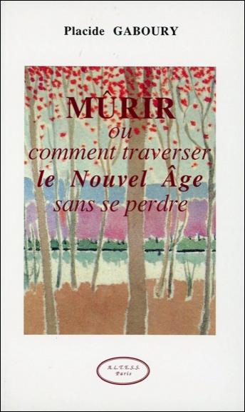 Murir ou comment traverser nouv.age sans se perdre