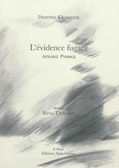 L'évidence fugace