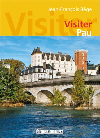 Visiter Pau