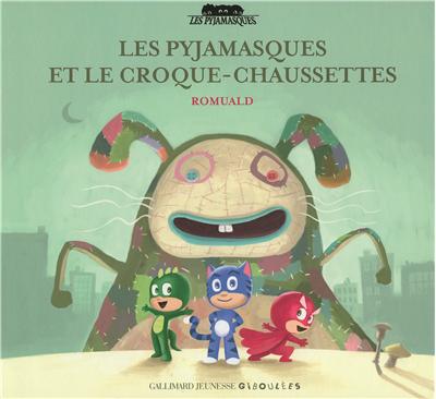 Les Pyjamasques et le croque-chaussettes