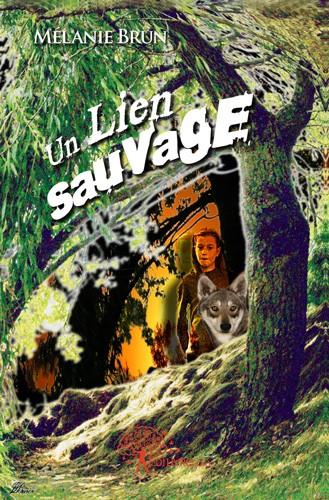 Un lien sauvage