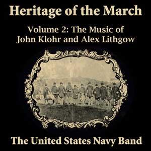Heritage of the march - Volume 2 - The music of klohr & lithgow