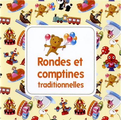 Rondes et comptines traditionnelles