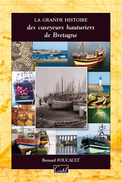 Les derniers caseyeurs classiques de Bretagne
