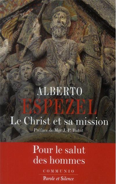 Le christ et sa mission