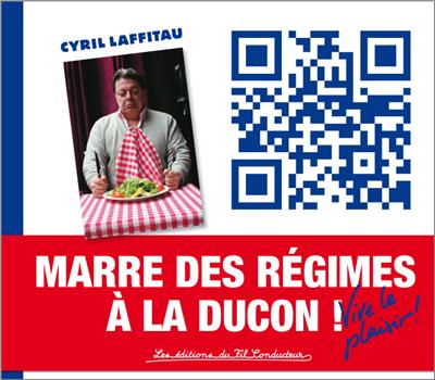 Marre des régimes à la ducon !