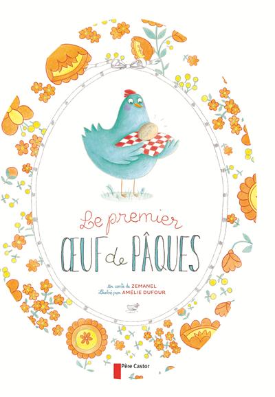 Le premier oeuf de Pâques