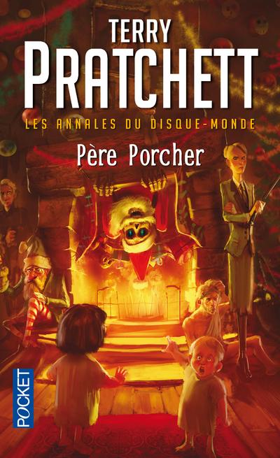 Les annales du disque-monde - tome 20 Le Père Porcher