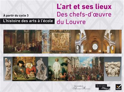 Découvrir des chefs-d'oeuvre du Louvre, L'art et ses lieux - Mallette -  Collectif - Boîte ou accessoire