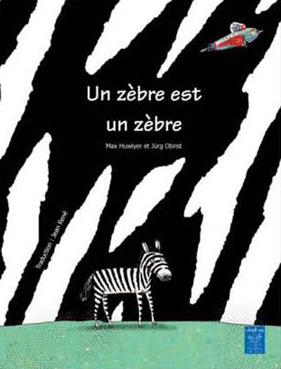Un zèbre est un zèbre !
