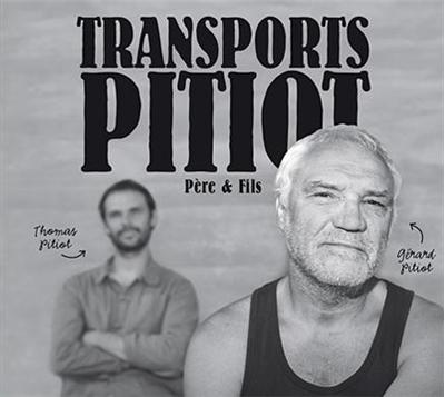 Transports pitiot - Père & fils