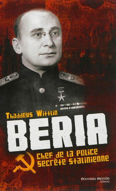 Beria chef de la police secrete de staline