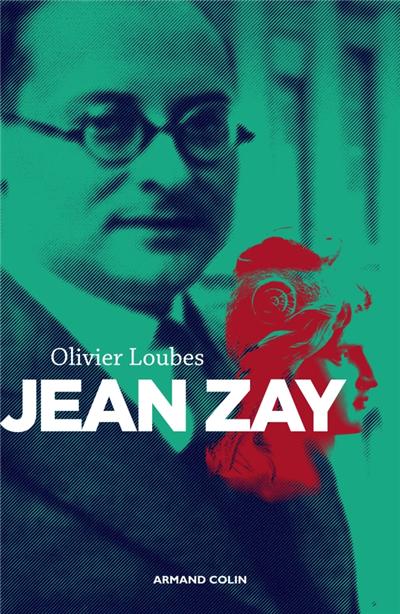 Jean Zay, républicain jusqu'au martyre