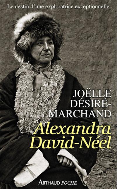 Alexandra David-Néel, vie et voyages