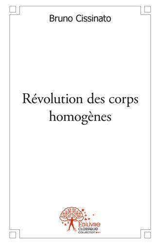 Revolution des corps homogenes