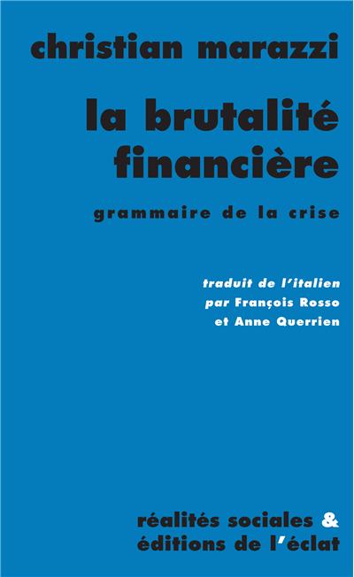 La brutalité financière