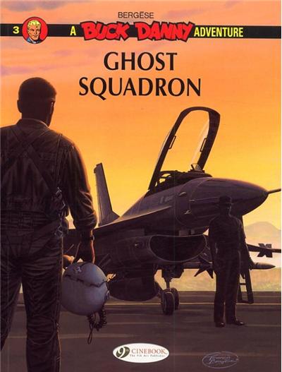 Buck Danny - tome 3 Ghost Squadron