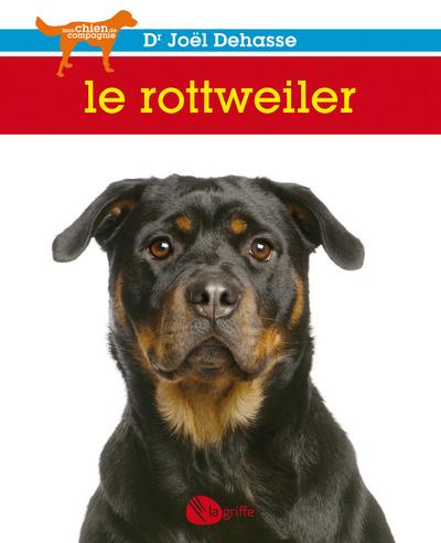 Le rottweiler - Joël Dehasse - broché