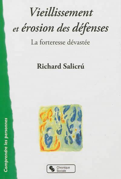 Erosion des mécanismes de défense chez les personnes âgées