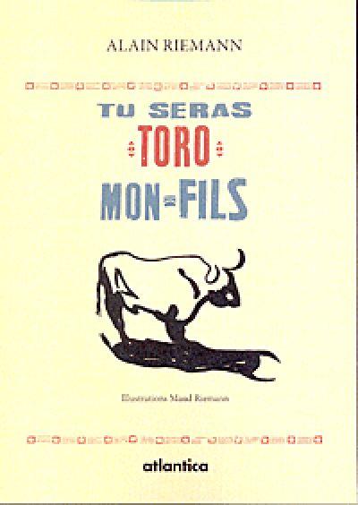 Tu seras toro mon fils