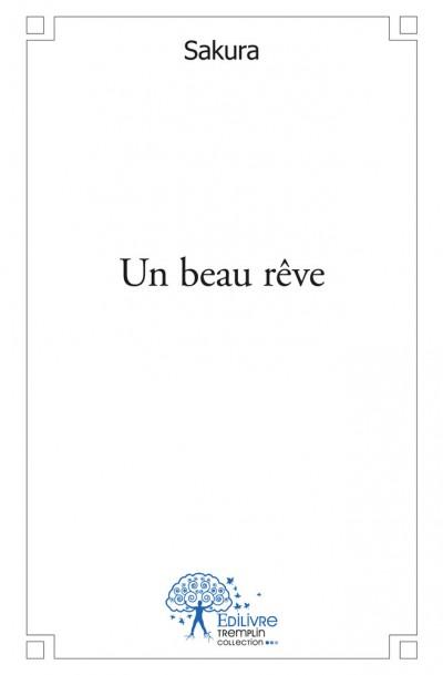 Un beau reve