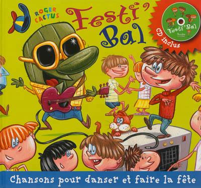 Festi bal - Roger Cactus - Livre CD