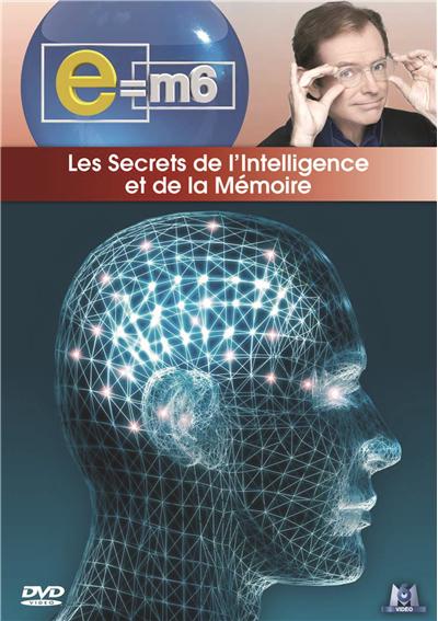 E=M6-SECRETS DE L INTELLIGENCE & DE LA MEMOIRE-VF