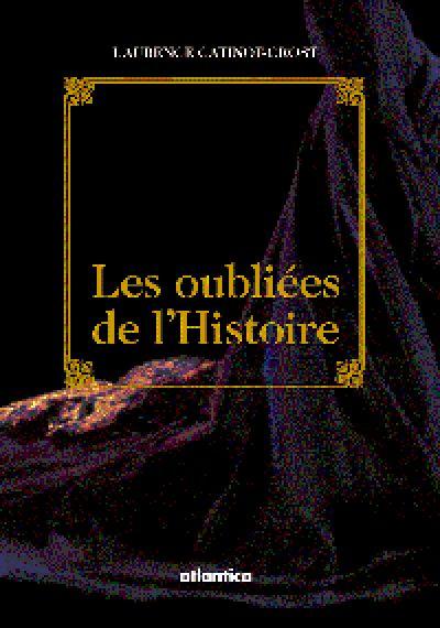 Les oubliées de l'histoire