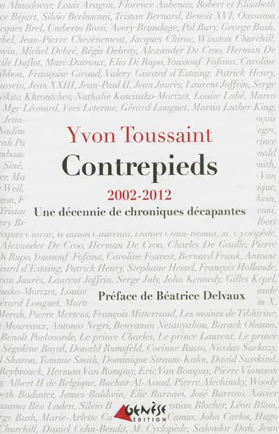 Contre-pieds : 2002-2012