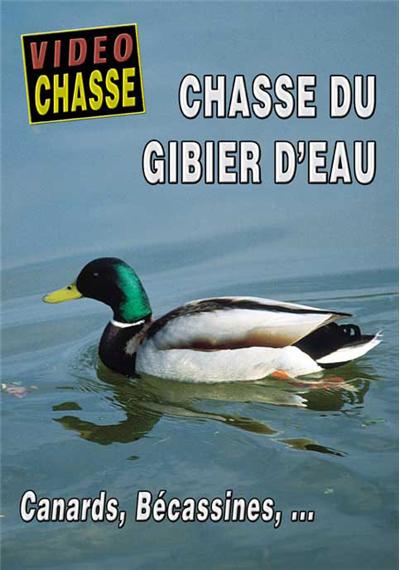 Chasse du gibier d'eau : Canard, Bécassines... - DVD Documentaire - PETIT GIBIER - Vidéotel