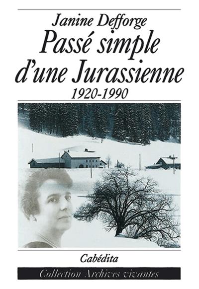 Passé simple d'une Jurassienne